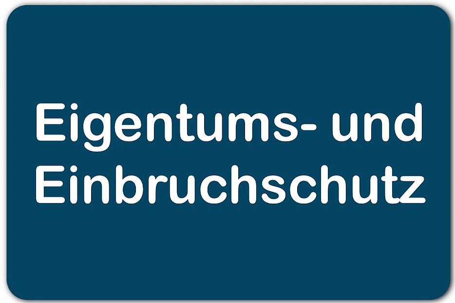 Link zur Website "Eigentums- und Einbruchschutz"